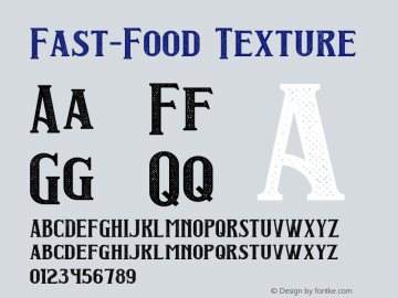 Fast-Food Texture Version 1.00;January 16, 2020;FontCreator 12.0.0.2521 64-bit Font Sample