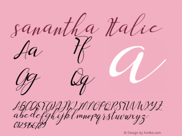 sanantha Italic Version 1.00;July 6, 2020;FontCreator 11.5.0.2430 64-bit图片样张