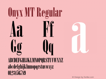 Onyx MT Regular 001.000 Font Sample