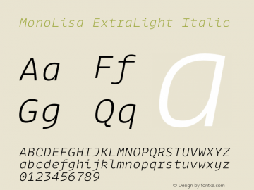 MonoLisa-ExtraLightItalic Version 1.600 Font Sample