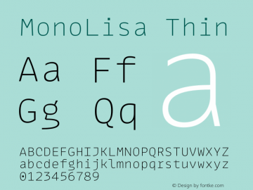 MonoLisa-Thin Version 1.600 Font Sample