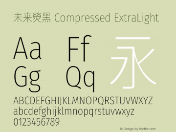 未来熒黑 Compressed ExtraLight  Font Sample