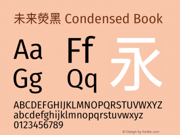 未来熒黑 Condensed Book  Font Sample