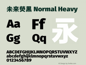 未来熒黑 Normal Heavy  Font Sample