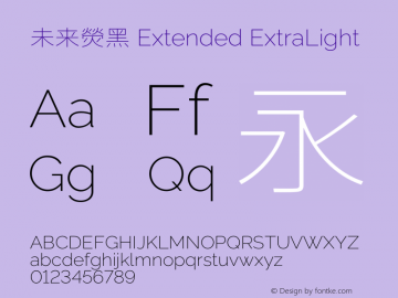 未来熒黑 Extended ExtraLight  Font Sample