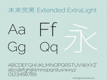 未来荧黑 Extended ExtraLight  Font Sample