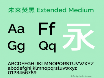 未来熒黑 Extended Medium  Font Sample