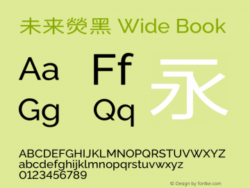 未来熒黑 Wide Book  Font Sample