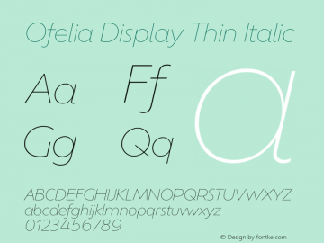 Ofelia Display Thin Italic Version 1.000图片样张