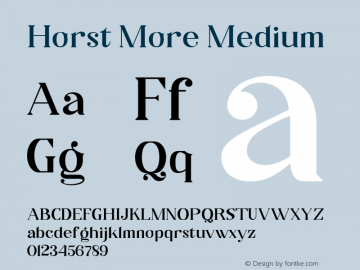 Horst More Medium Version 1.100;hotconv 1.0.109;makeotfexe 2.5.65596 Font Sample