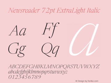 Newsreader 72pt ExtraLight Italic Version 1.003; ttfautohint (v1.8.3) Font Sample