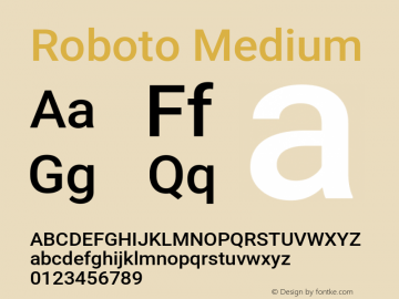 Roboto Medium Version 3.004; 2020 Font Sample