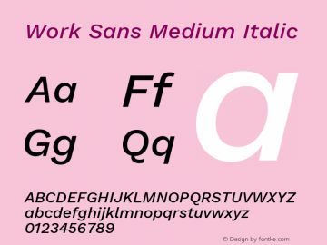 Work Sans Medium Italic Version 2.010; ttfautohint (v1.8.3) Font Sample