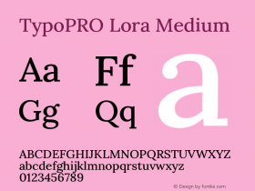 TypoPRO Lora Medium Version 3.000; ttfautohint (v1.8.3) Font Sample