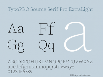 TypoPRO Source Serif Pro ExtraLight Version 3.001;hotconv 1.0.111;makeotfexe 2.5.65597图片样张