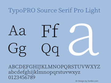 TypoPRO Source Serif Pro Light Version 3.001;hotconv 1.0.111;makeotfexe 2.5.65597图片样张