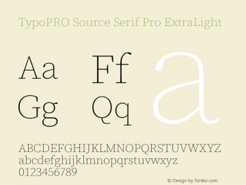 TypoPRO Source Serif Pro ExtraLight Version 3.001;hotconv 1.0.111;makeotfexe 2.5.65597图片样张