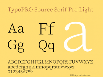 TypoPRO Source Serif Pro Light Version 3.001;hotconv 1.0.111;makeotfexe 2.5.65597 Font Sample