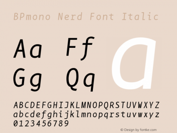BPmono Italic Nerd Font Complete Version 1.000 2007 initial release图片样张