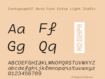 Cartograph CF Extra Light Italic Nerd Font Complete Version 2.100图片样张