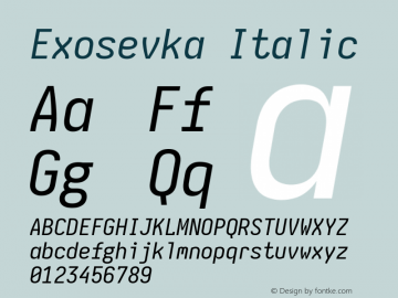 Exosevka Italic Version 4.5.0; ttfautohint (v1.8.3) Font Sample