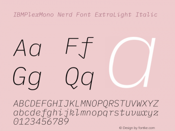 IBM Plex Mono ExtraLight Italic Nerd Font Complete Version 2.1图片样张