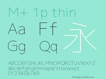 M+ 1p thin  Font Sample