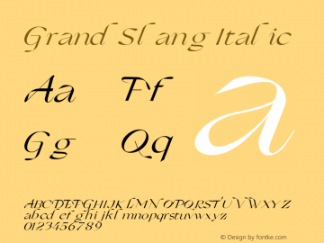 GrandSlang Italic Version 1.000;hotconv 1.0.109;makeotfexe 2.5.65596图片样张