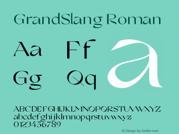 GrandSlang Roman Version 1.000;hotconv 1.0.109;makeotfexe 2.5.65596图片样张