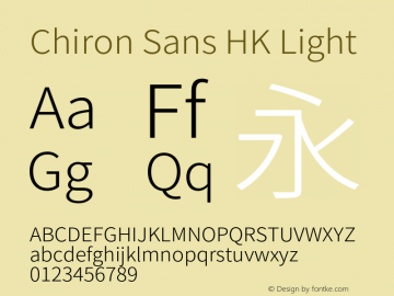 Chiron Sans HK Light Version 2.032;hotconv 1.0.109;makeotfexe 2.5.65596 Font Sample