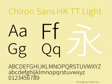 Chiron Sans HK TT Light Version 2.032;hotconv 1.0.109;makeotfexe 2.5.65596图片样张