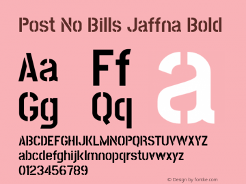 Post No Bills Jaffna Bold Version 1.220 ; ttfautohint (v1.6) Font Sample