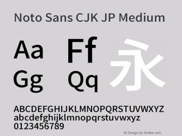 Noto Sans CJK JP Medium Version 1.0图片样张