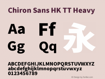 Chiron Sans HK TT Heavy Version 2.033;hotconv 1.0.109;makeotfexe 2.5.65596图片样张