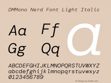 DM Mono Light Italic Nerd Font Complete Version 1.000; ttfautohint (v1.8.2.53-6de2)图片样张