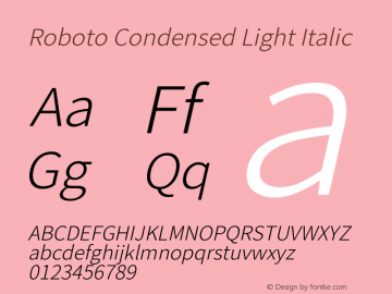 Roboto Condensed Light Italic Version 2.138; 2017 Font Sample