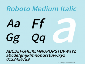 Roboto Medium Italic Version 2.138; 2017 Font Sample