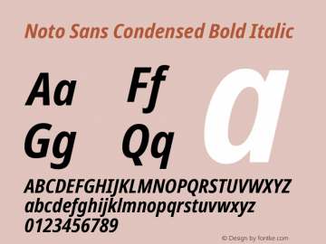 Noto Sans Condensed Bold Italic Version 2.004 Font Sample