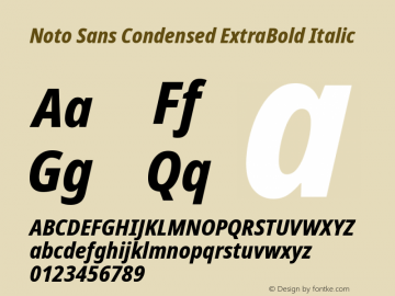 Noto Sans Condensed ExtraBold Italic Version 2.004 Font Sample
