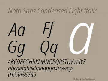 Noto Sans Condensed Light Italic Version 2.004; ttfautohint (v1.8.3) -l 8 -r 50 -G 200 -x 14 -D latn -f none -a qsq -X 