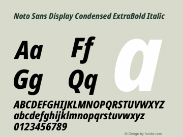 Noto Sans Display Condensed ExtraBold Italic Version 2.003 Font Sample