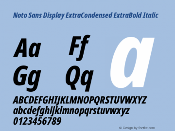 Noto Sans Display ExtraCondensed ExtraBold Italic Version 2.003 Font Sample