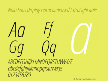 Noto Sans Display ExtraCondensed ExtraLight Italic Version 2.003; ttfautohint (v1.8.3) -l 8 -r 50 -G 200 -x 14 -D latn -f none -a qsq -X 