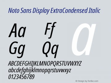 Noto Sans Display ExtraCondensed Italic Version 2.003; ttfautohint (v1.8.3) -l 8 -r 50 -G 200 -x 14 -D latn -f none -a qsq -X 