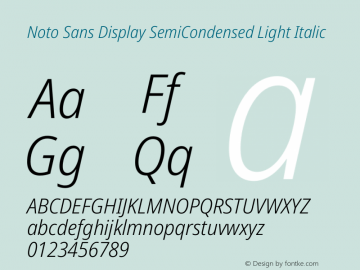 Noto Sans Display SemiCondensed Light Italic Version 2.003图片样张