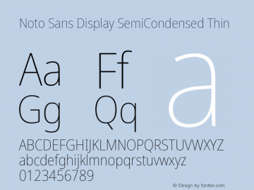 Noto Sans Display SemiCondensed Thin Version 2.003; ttfautohint (v1.8.3) -l 8 -r 50 -G 200 -x 14 -D latn -f none -a qsq -X 
