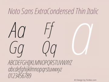 Noto Sans ExtraCondensed Thin Italic Version 2.004; ttfautohint (v1.8.3) -l 8 -r 50 -G 200 -x 14 -D latn -f none -a qsq -X 