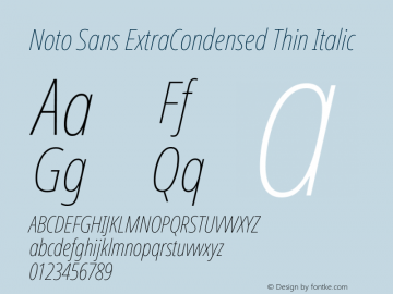 Noto Sans ExtraCondensed Thin Italic Version 2.004 Font Sample