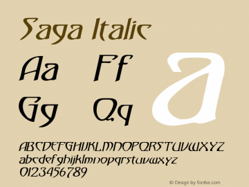 Saga Italic 1.0/1995: 2.0/2001 Font Sample