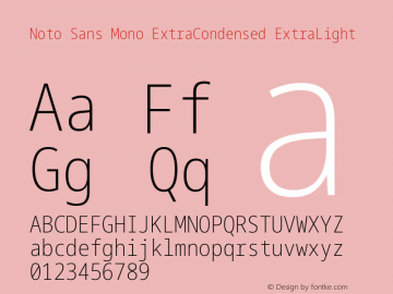 Noto Sans Mono ExtraCondensed ExtraLight Version 2.006; ttfautohint (v1.8.3) -l 8 -r 50 -G 200 -x 14 -D latn -f none -a qsq -X 